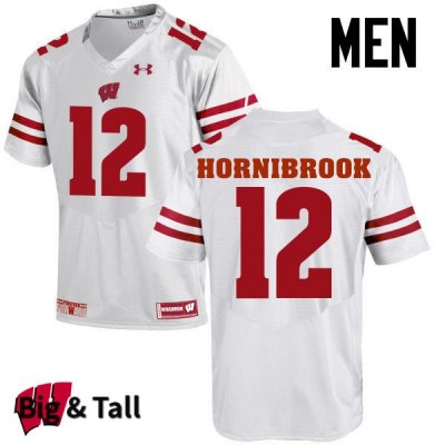 Men's Wisconsin Badgers NCAA #12 Alex Hornibrook White Authentic Under Armour Big & Tall Stitched College Football Jersey NT31E14WM